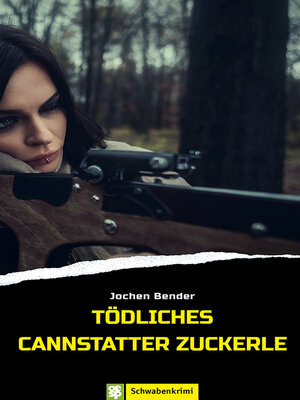 cover image of Tödliches Cannstatter Zuckerle